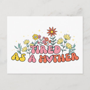 Postal Regalo del Día de la Madre   Cansada como una madr