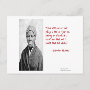 Postal Regalos de la cita de Harriet Tubman "Libertad o M