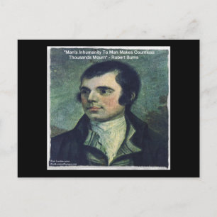 Postal Regalos de la cita de Robert Burns "Inhumanidad de