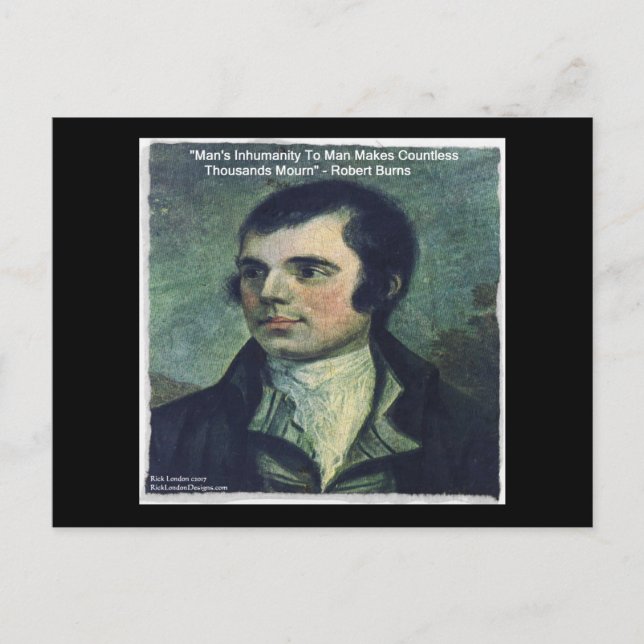 Postal Regalos de la cita de Robert Burns "Inhumanidad de (Anverso)