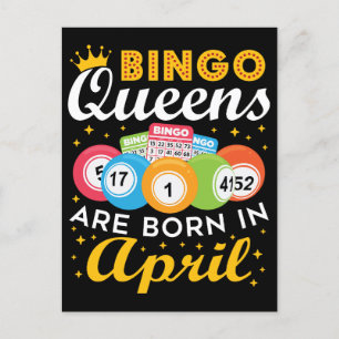 Postal Reinas del Bingo Nacen en Cumpleaños de Abril