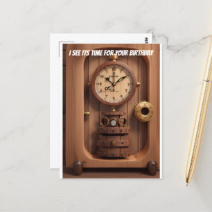 Postal Reloj veo que es hora para tu cumpleaños