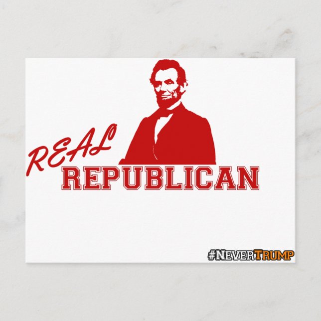 Postal Republicano Real, Lincoln, Nunca Trump (Anverso)