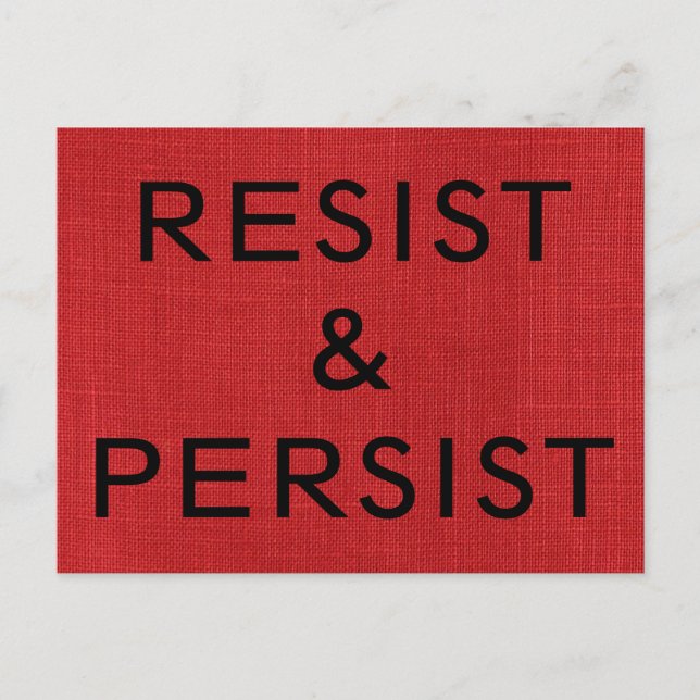 Postal Resist & Persist, texto negro en la foto de Red Li (Anverso)