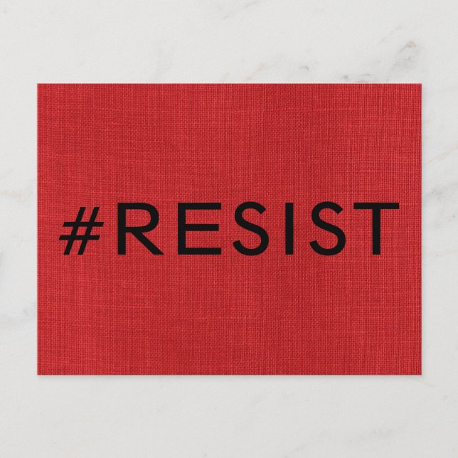 Postal #Resist, texto negro en negrita en foto de Red Lin (Anverso)