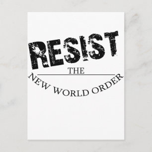 Postal Resista el nuevo orden mundial