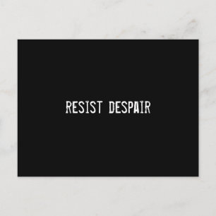 Postal resistir la desesperación