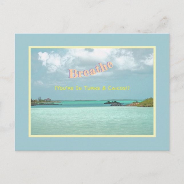 Postal "Respira, estás en Turks y Caicos" (Anverso)