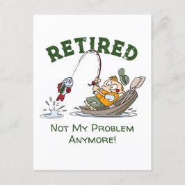 Postal Retirada No Es Mi Problema Más La Pesca Graciosa