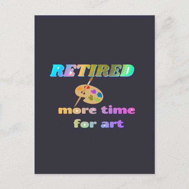 Postal Retirado... Más tiempo para el arte (Anverso)