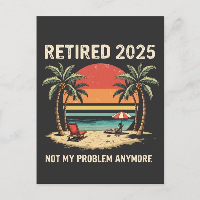 Postal Retires 2025 Ya No Es Mi Problema (Anverso)