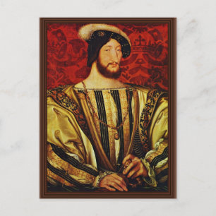 Postal Retrato Del Rey Francisco I De Francia, Por Clouet