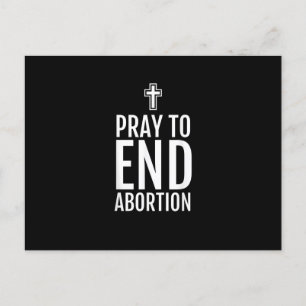 Postal Rezar para terminar con el aborto camiseta cristia