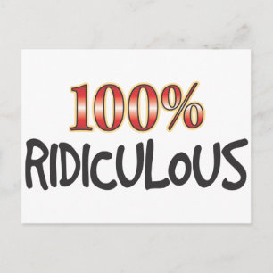 Postal Ridículo 100%.