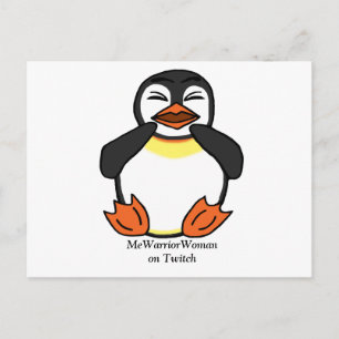 Postal Ríe a pingüino, meWarriorWoman en Twitch
