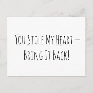 Postal Robaste Mi Corazón — ¡Devuélvelo! Lindo Amor