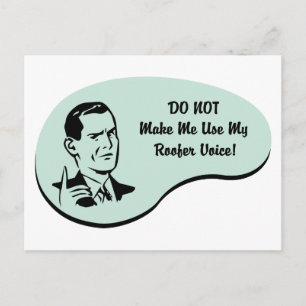 Postal Roofer Voice
