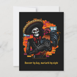 Postal Rooster by Day, Mariachi de noche - Funny Skeleton