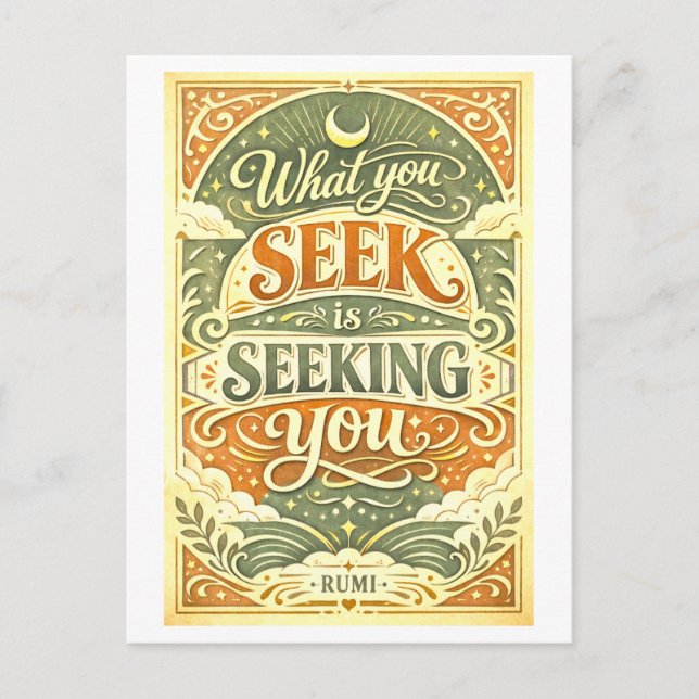 Postal Rumi Quote: What You Seek Is Seeking You (Anverso)
