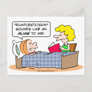 Postal rumplestiltskin suena como alias kid bed
