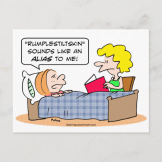 Postal rumplestiltskin suena como alias kid bed