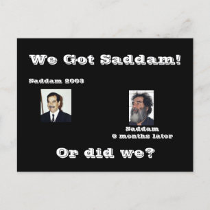 Postal ¡Saddam! ¿o lo hicimos?