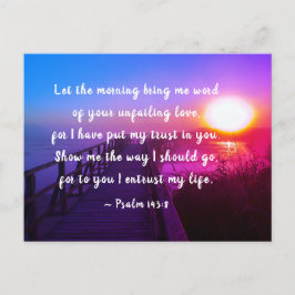 Postal Salmo 143:8 Puse mi confianza en ti, Biblia Verse