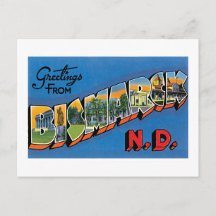Postal ¡Saludos desde Bismarck, Dakota del Norte!
