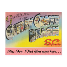 Saludos desde Cherry Grove Beach