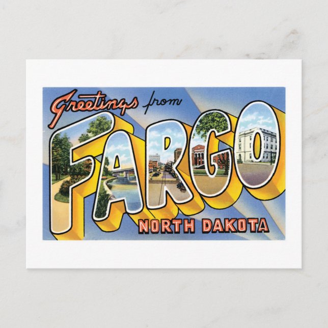Postal ¡Saludos desde Fargo, Dakota del Norte! (Anverso)