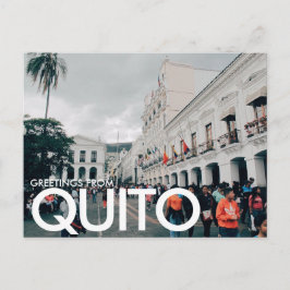 Postal Saludos desde Quito, Ecuador