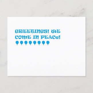 Postal Saludos. Venimos en paz