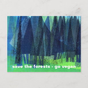 Postal salva los bosques - vete vegano