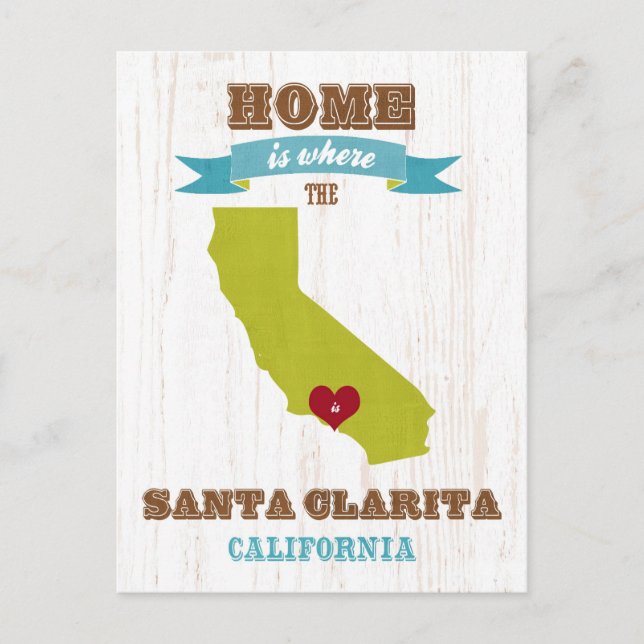 Postal Santa Clarita, California Map - Home is Where The  (Anverso)