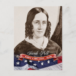 Postal Sarah Polk, Primera Dama de los Estados Unidos