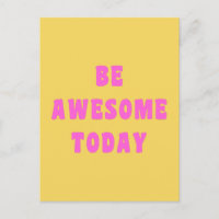 Sé alucinante hoy, Inspirador y altísimo decir