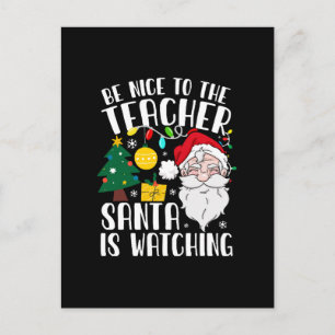 Postal Sé Amable Con El Profesor Santa Está Observando Pr