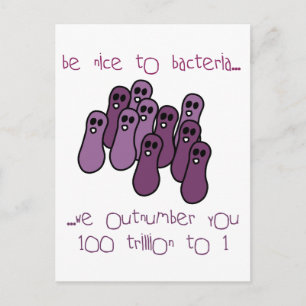Postal Sé amable con las bacterias