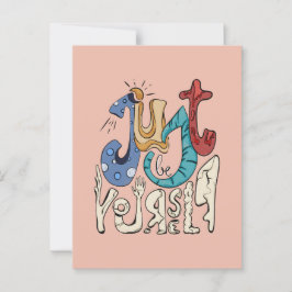 Postal Sé audaz, Sé Tú: Sé Tú Mismo - Amor Propio