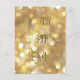 Postal Sé feliz, sé brillante sé tú, cita Inspiradora