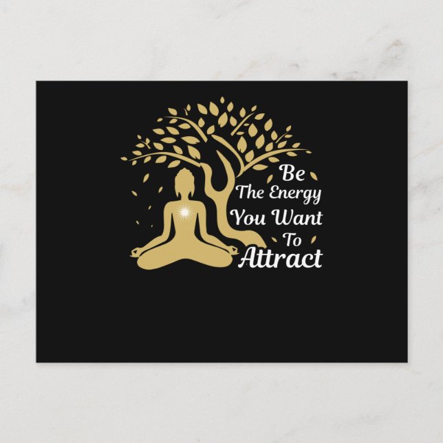 Postal Sé la energía que quieres atraer (Anverso)