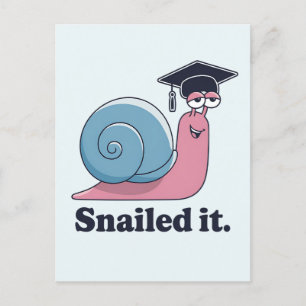 Postal Se lo clavó divertido caracol graduación sombrero