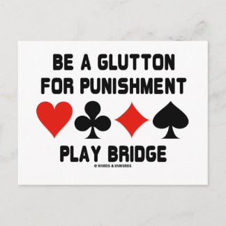 Postal Sé Un Glotón Para El Castigo Juega Bridge