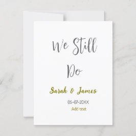 Postal Seguimos haciendo boda aniversario simple oro gris
