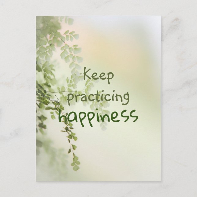 Postal Seguir practicando la felicidad / cita Inspiradora (Anverso)