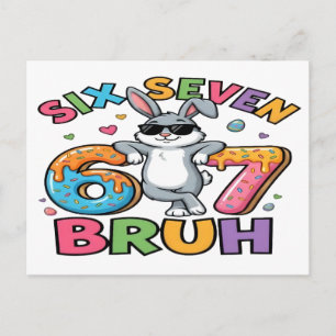 Postal Seis Siete 67 Bruh Easter Bunny Meme Camiseta Dive