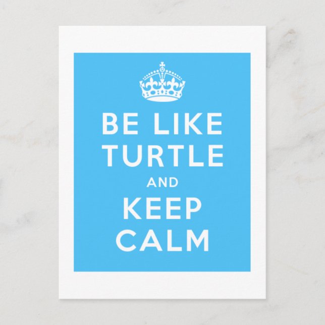 Postal Ser como TURTLE y MANTENER CALMA la cita azul (Anverso)
