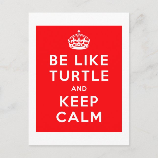 Postal Ser como TURTLE y MANTENER CALMA la cita roja (Anverso)