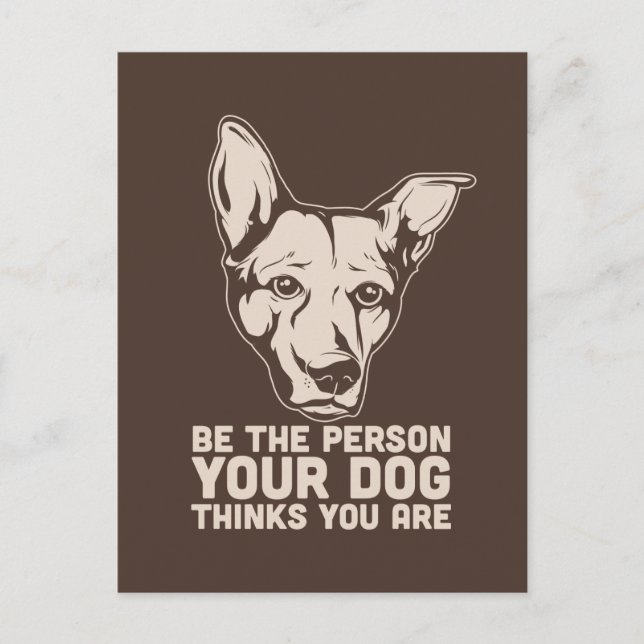 Postal ser la persona que tu perro piensa que eres (Anverso)