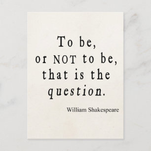 Postal Ser o no ser esa pregunta Shakespeare cita